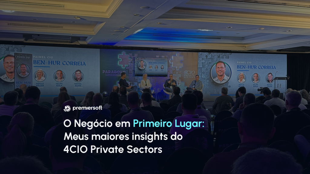 Público acompanha apresentação da Premiersoft no 4CIO Private Sectors, com o título “O Negócio em Primeiro Lugar”.