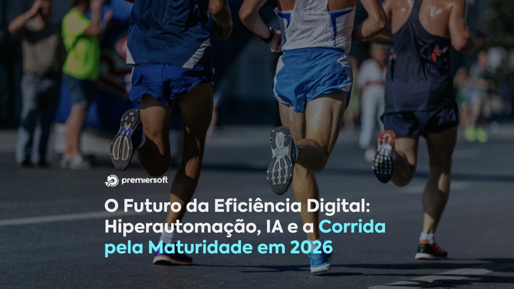 O Futuro da Efici�ncia Digital:  Hiperautoma��o, IA e a Corrida pela Maturidade em 2026